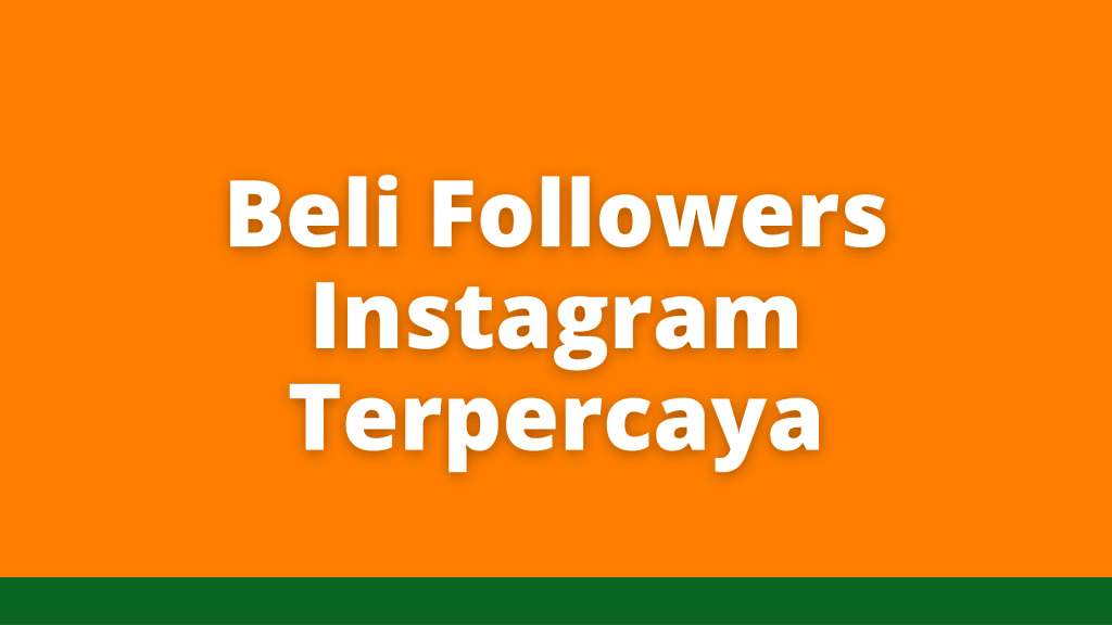 beli followers instagram terpercaya